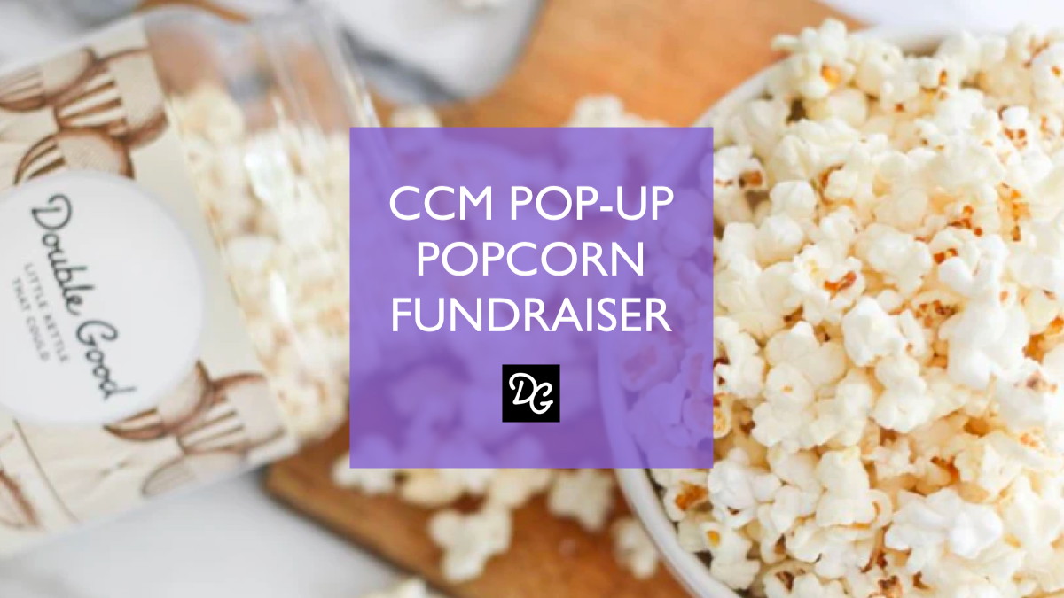 CCM Pop-up Popcorn Fundraiser